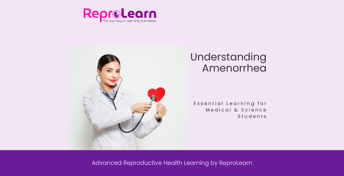 Understanding Amenorrhea